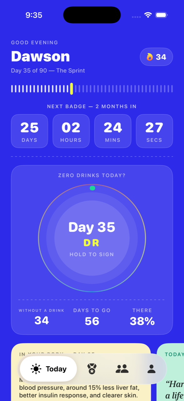 Dry Run Today screen — Day 35 of 90, hold-to-sign dial, countdown to the next badge